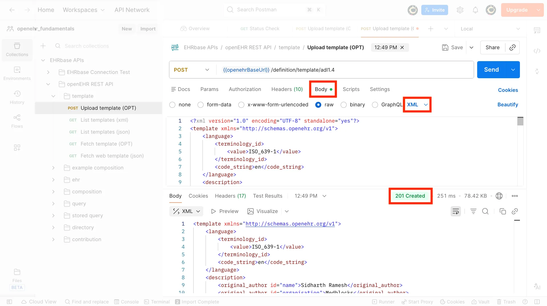 Sending the OPT file as XML Body in the POST request returns a 201 created response