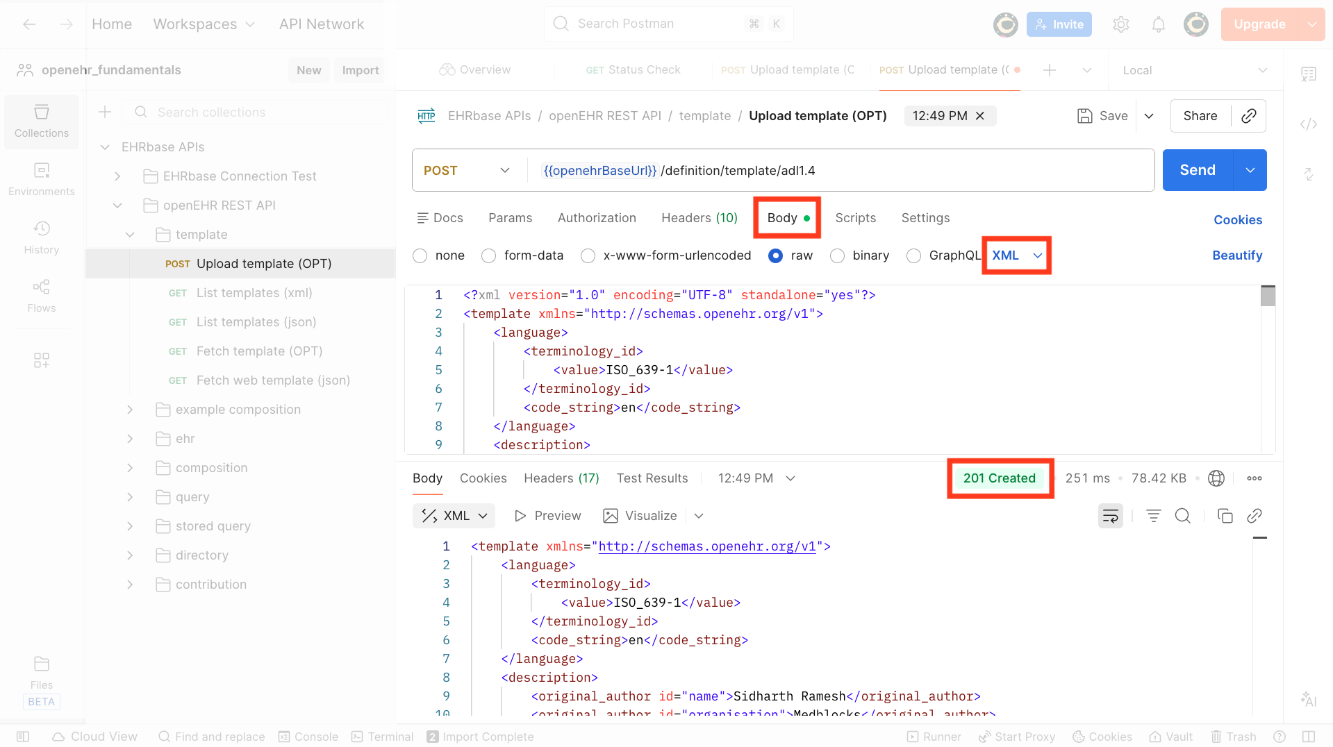 Sending the OPT file as XML Body in the POST request returns a 201 created response